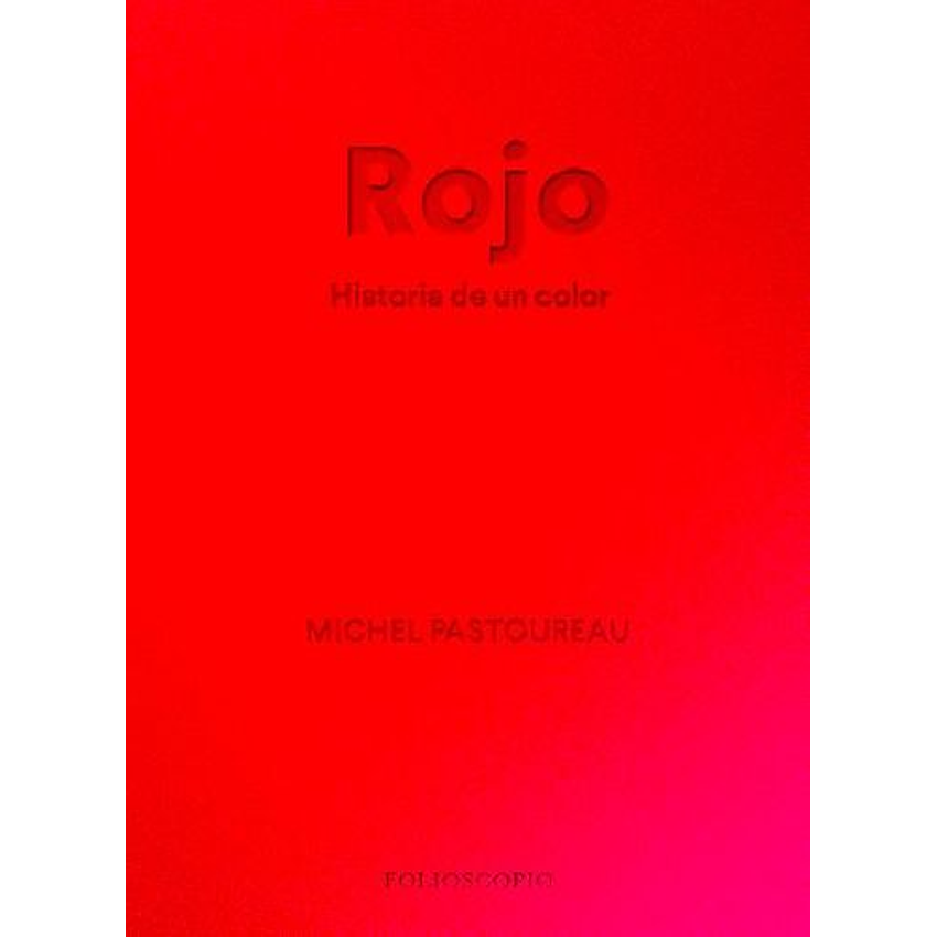 Rojo Historia De Un Color 1