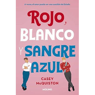 Rojo Blanco Y Sangre Azul