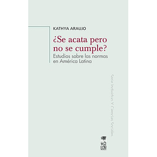 Se Acata Pero No Se Cumple