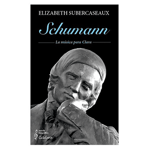 Schumann La Música Para Clara