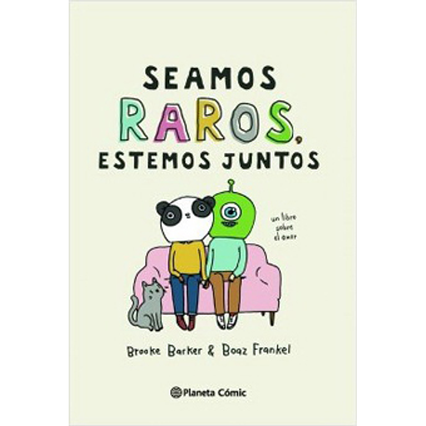 Seamos Raros Estemos Juntos 1