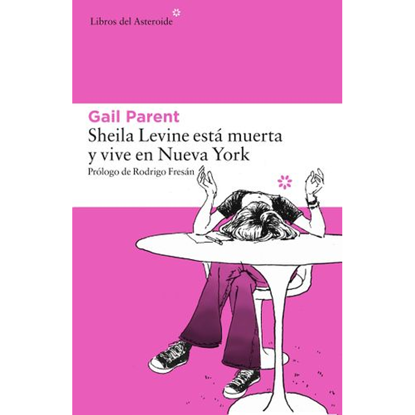 Sheila Levine Esta Muerta Y Vive En Nueva York 1