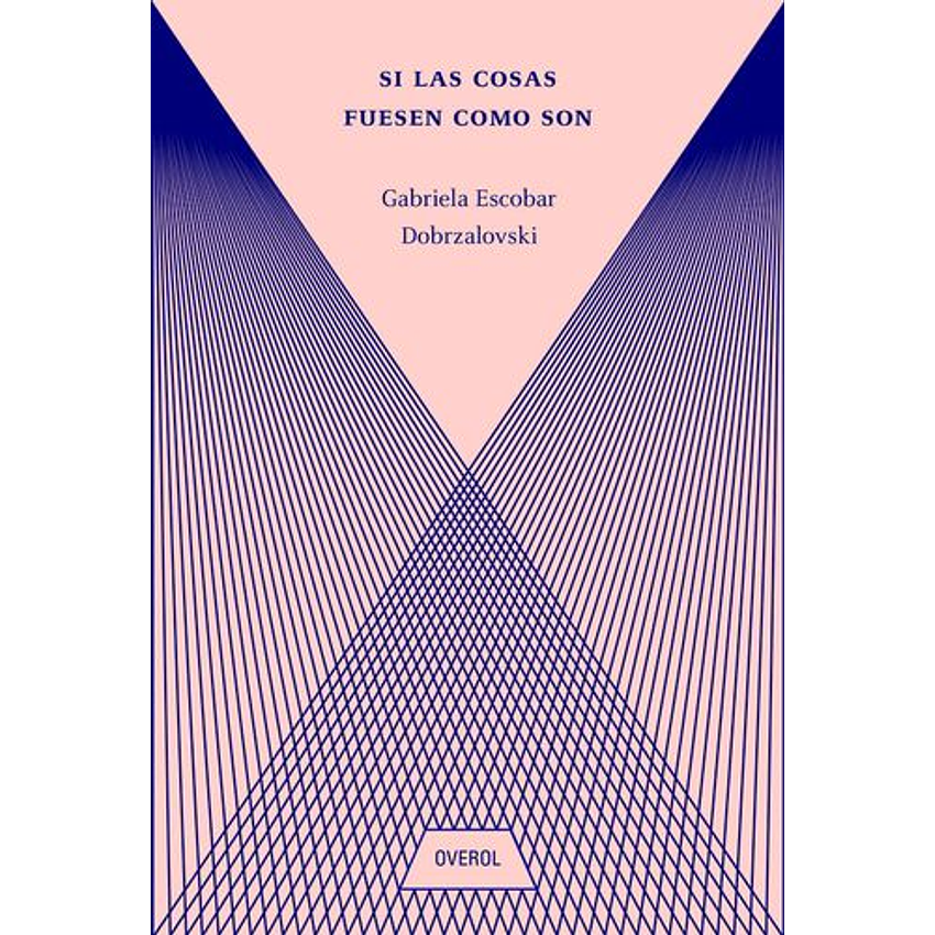 Si Las Cosas Fuesen Como Son 1