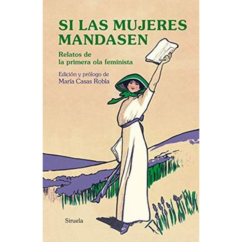 Si Las Mujeres Mandasen 1