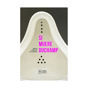 Si Muere Duchamp