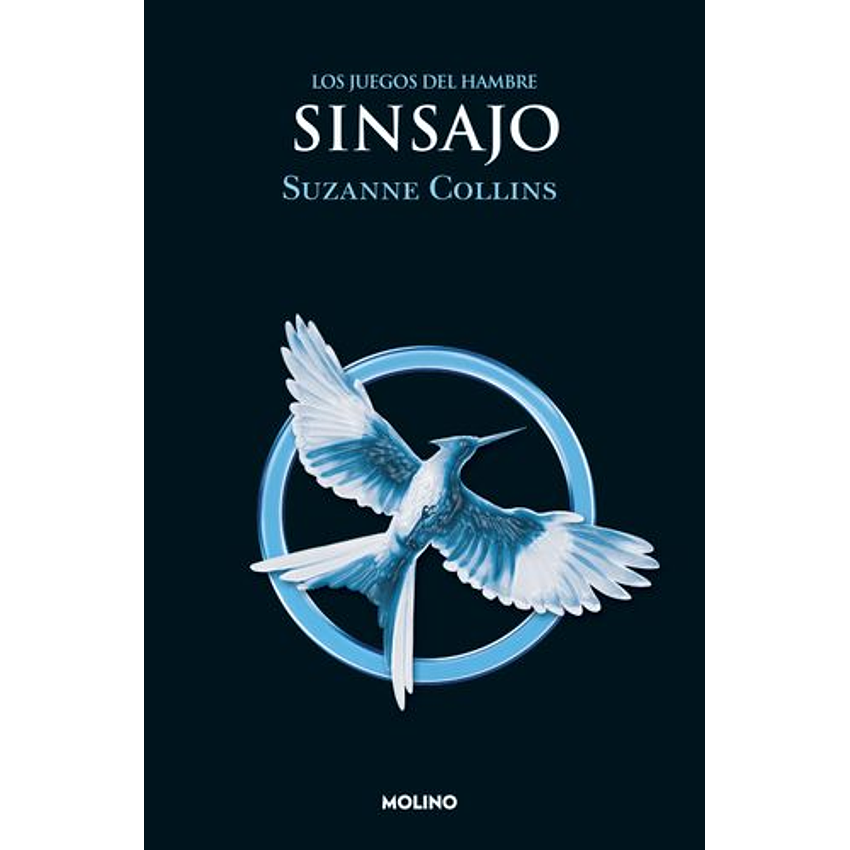 Sinsajo (Los Juegos Del Hambre 3) 1