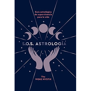 Sos Astrologia Guia Astrologica De Supervivencia