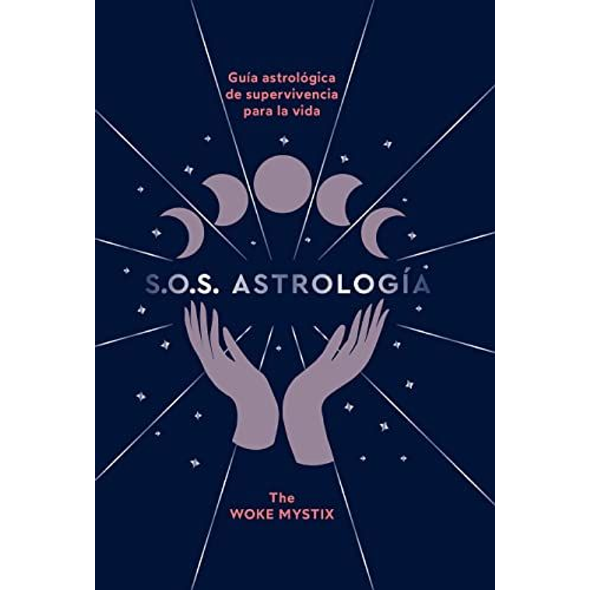 Sos Astrologia Guia Astrologica De Supervivencia 1