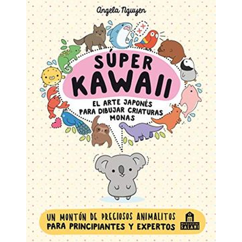 Super Kawaii, El Arte Japones Para Dibujar Criaturas Monas 1