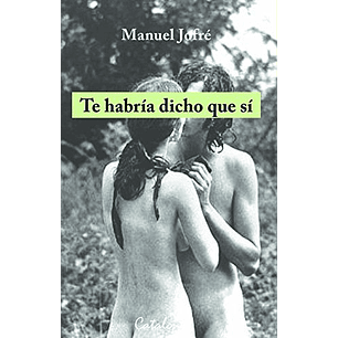 Te Habria Dicho Que Si