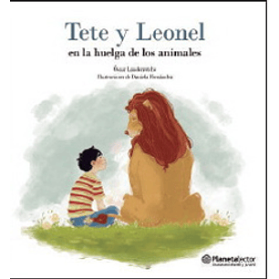 Tete Y Leonel En La Huelga De Los Animales
