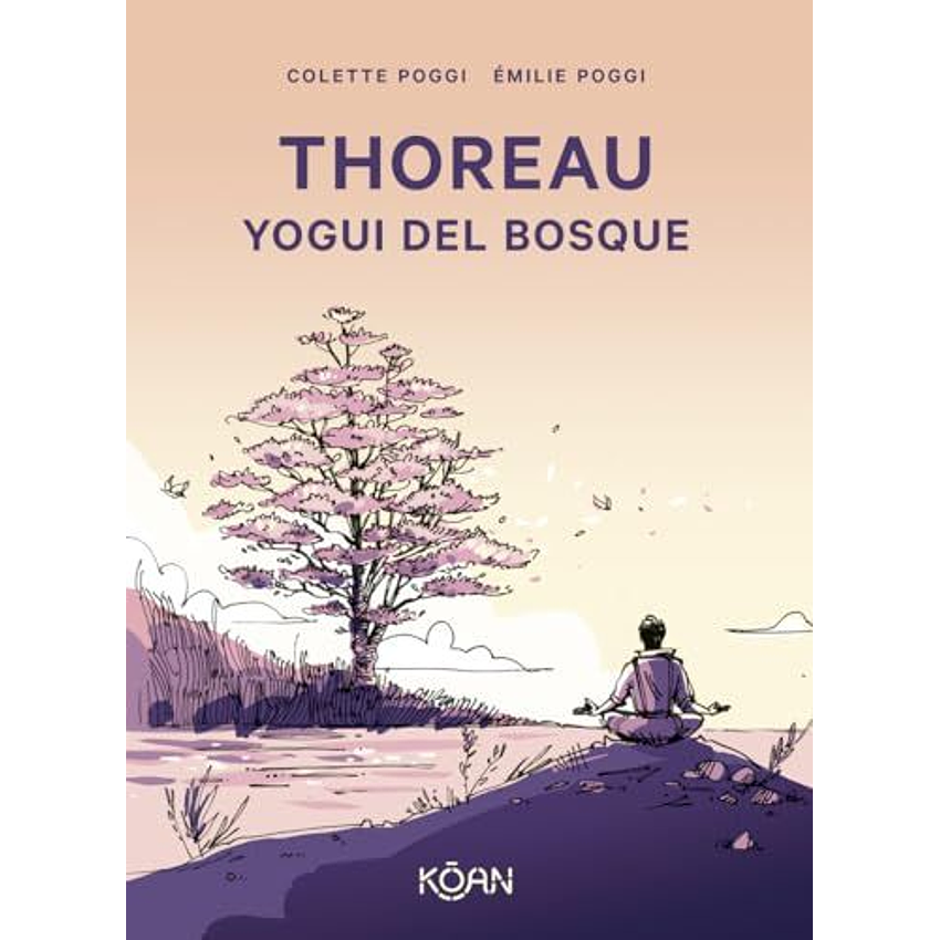 Thoreau. Yogui Del Bosque  1