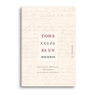 Toda Culpa Es Un Misterio Antología Mística Y Religiosa
