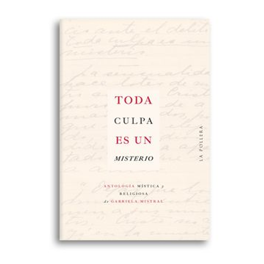 Toda Culpa Es Un Misterio Antología Mística Y Religiosa 1