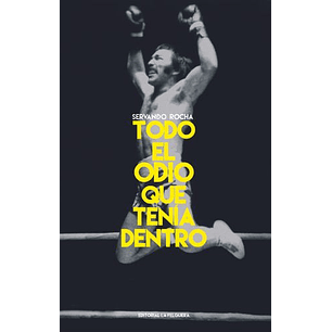 Todo El Odio Que Tenia Dentro