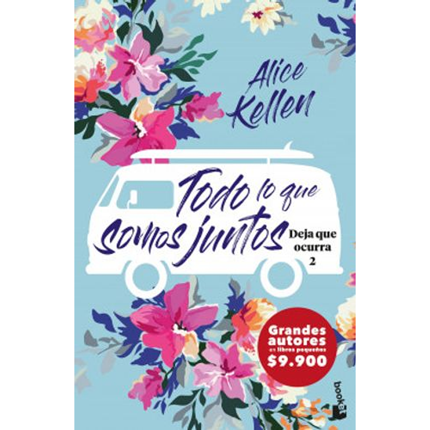Todo Lo Que Somos Juntos Deja Que Ocurra 2 1