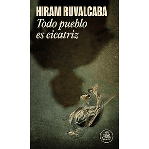 Todo Pueblo Es Cicatriz