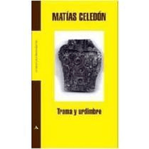 Trama Y Urdimbre