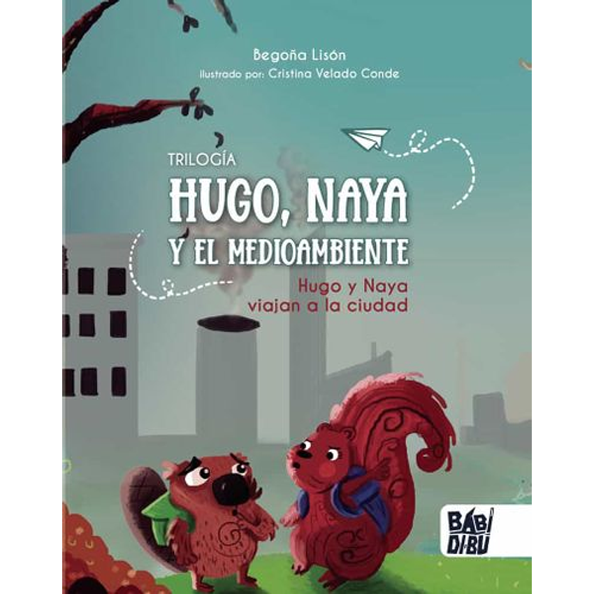 Trilogia Hugo Naya Y El Medioambiente 1