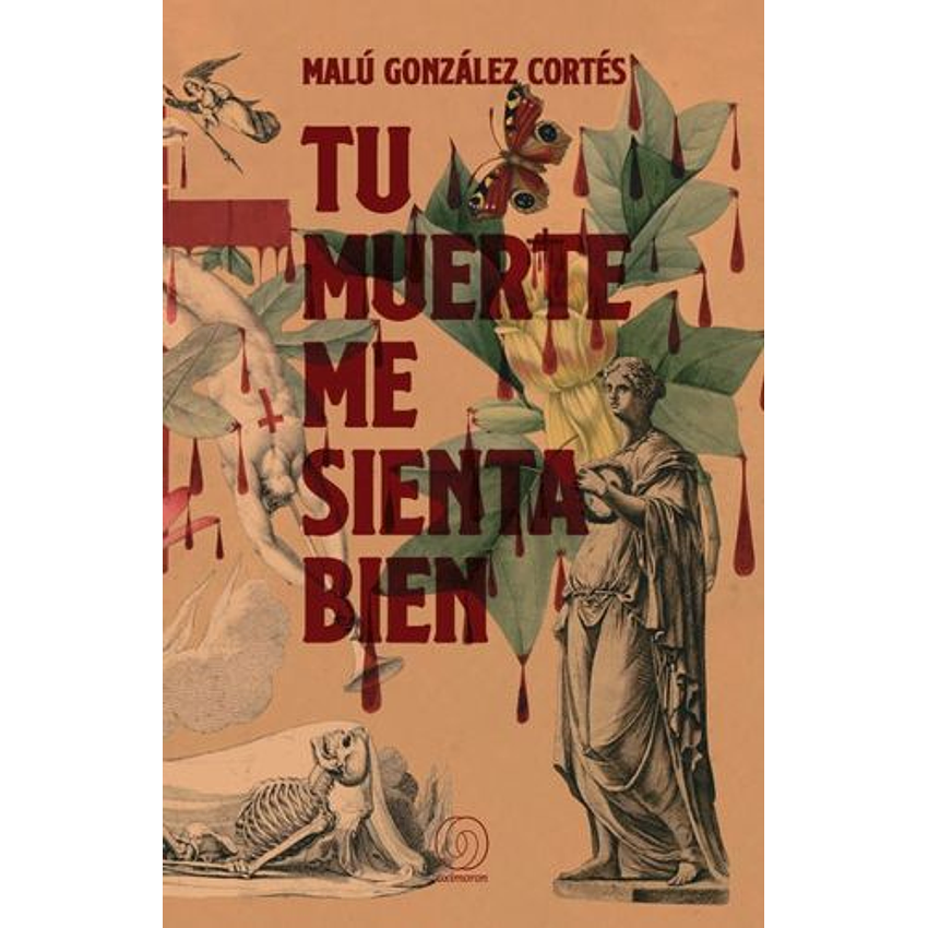 Tu Muerte Me Sienta Bien 1