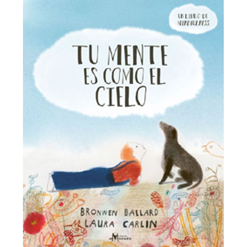 Tu Mente Es Como El Cielo 1