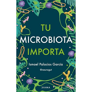 Tu Microbiota Importa