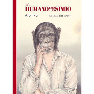Tu, Humano, Eres Un Simio