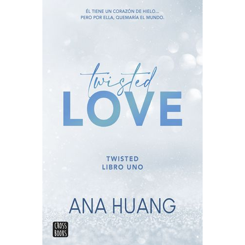 Twisted Love - Twisted Libro Uno 1