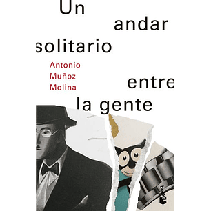 Un Andar Solitario Entre La Gente