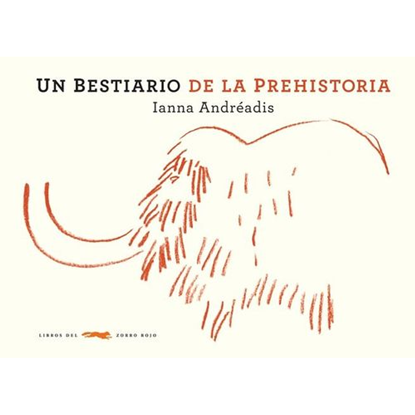 Un Bestiario De La Prehistoria 1