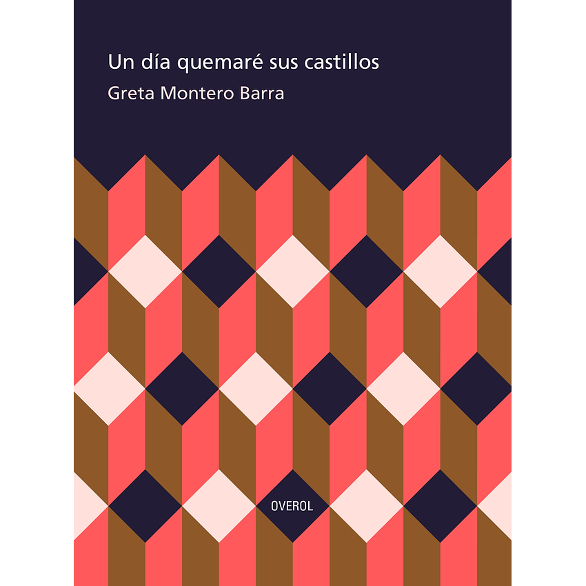 Un Dia Quemare Sus Castillos 1