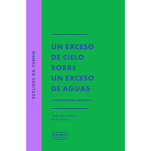 Un Exceso De Cielo Sobre Un Exceso De Aguas