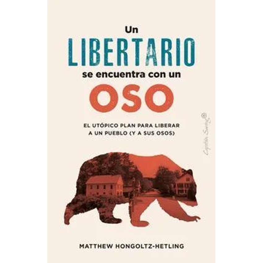 Un Libertario Se Encuentra Con Un Oso 1
