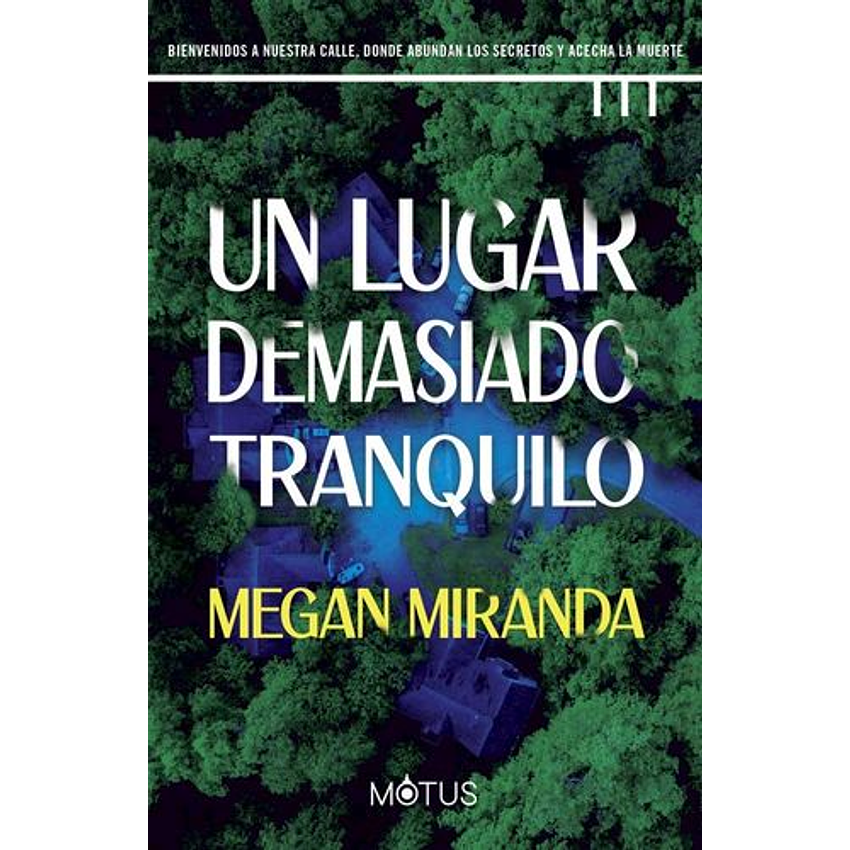Un Lugar Demasiado Tranquilo 1
