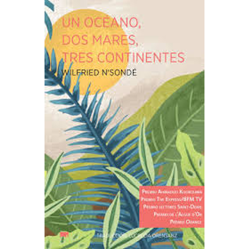 Un Oceano Dos Mares Tres Continentes 1