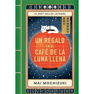 Un Regalo En El Cafe De La Luna Llena