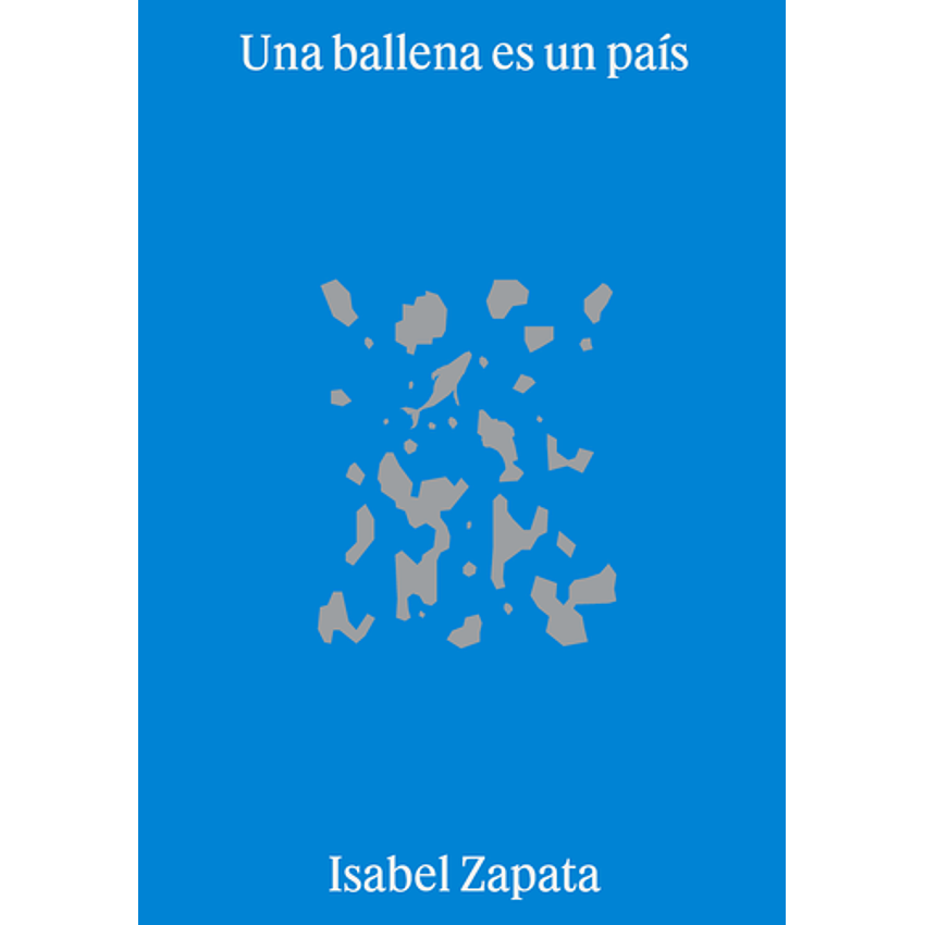 Una Ballena Es Un Pais 1