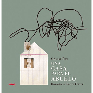 Una Casa Para El Abuelo