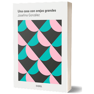 Una Casa Con Orejas Grandes