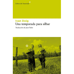 Una Temporada Para Silbar