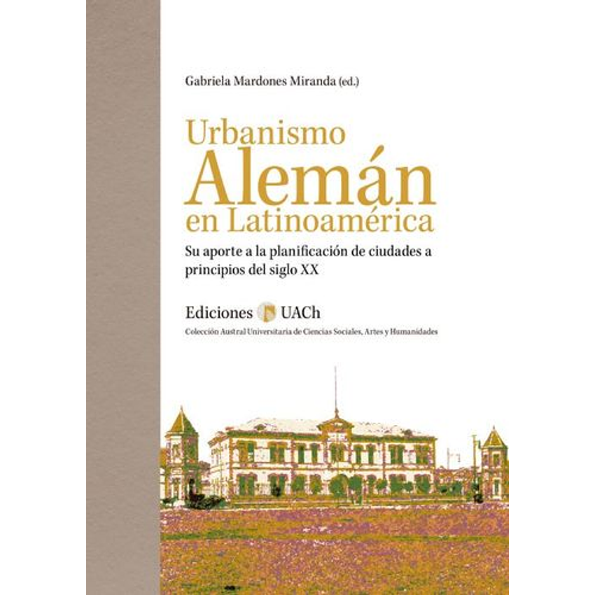 Urbanismo Aleman En Latinoamerica 1