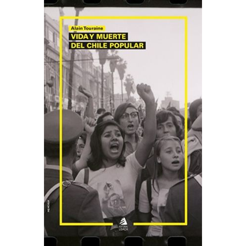 Vida Y Muerte Del Chile Popular 1