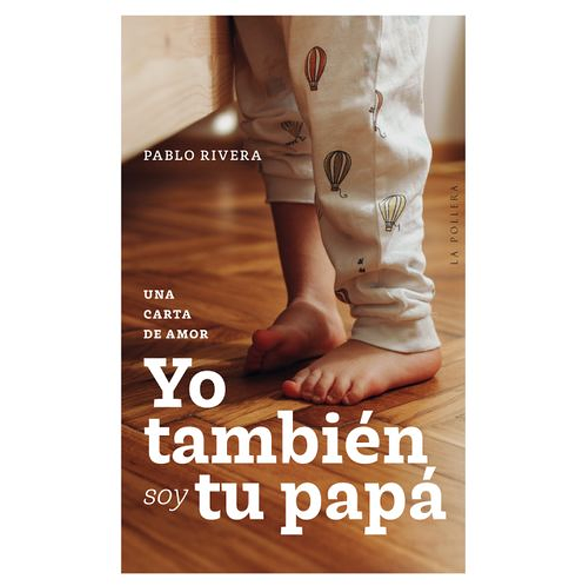 Yo También Soy Tu Papá 1