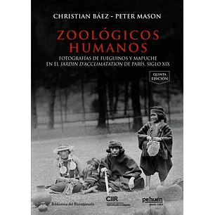 Zoologicos Humanos (Pehuen)