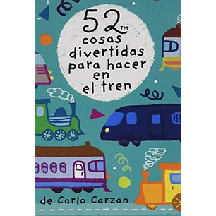 52 Cosas Divertidas Para Hacer En El Tren