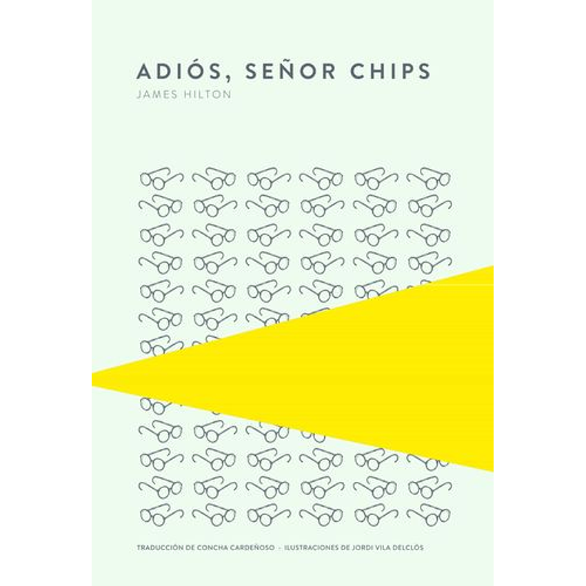Adios Señor Chips 1