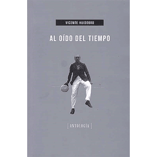 Al Oido Del Tiempo (Antologia)