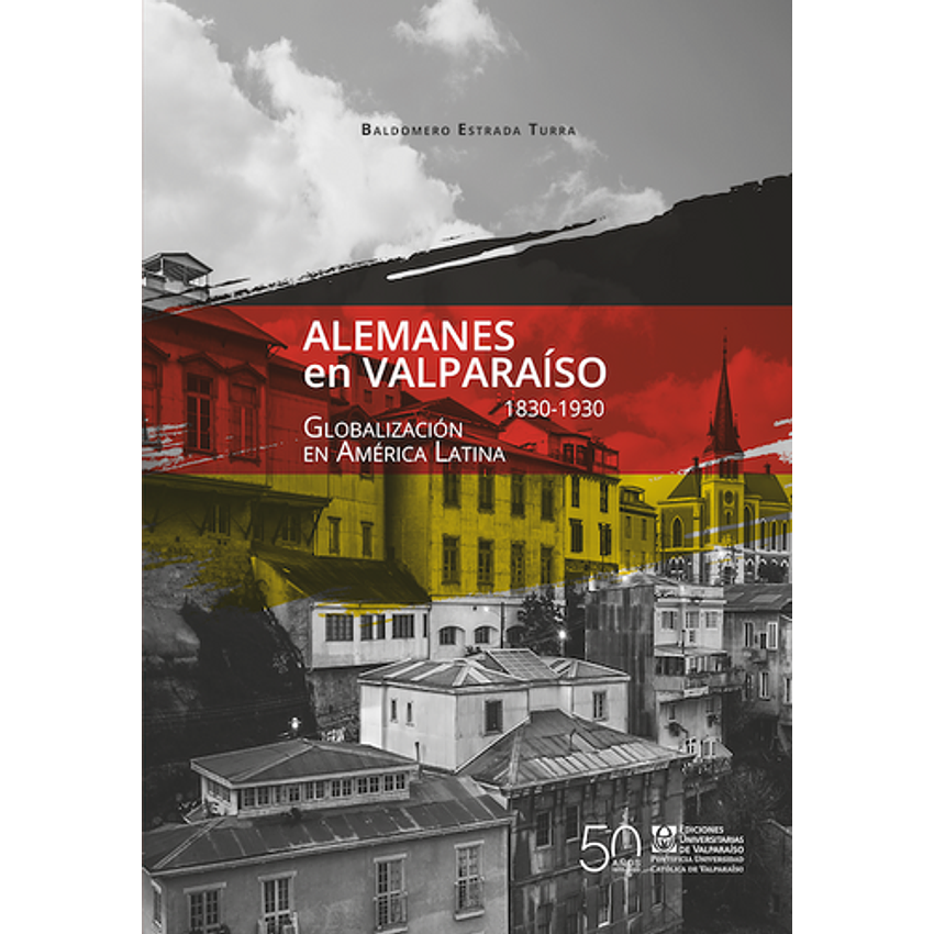 Alemanes En Valparaiso 1