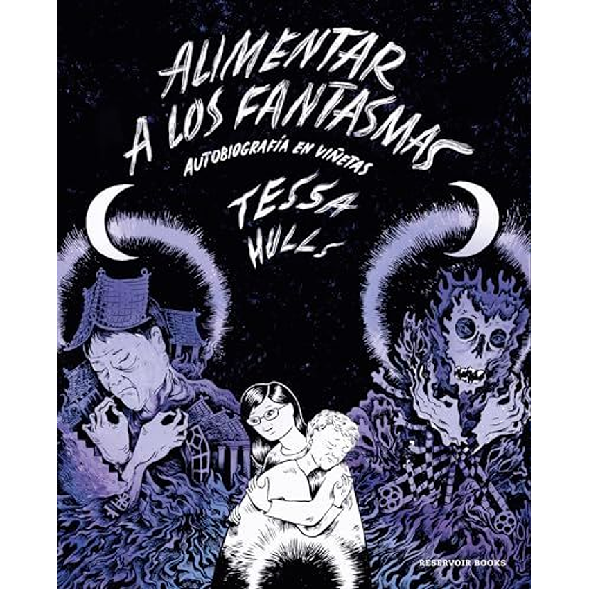 Alimentar A Los Fantasmas 1