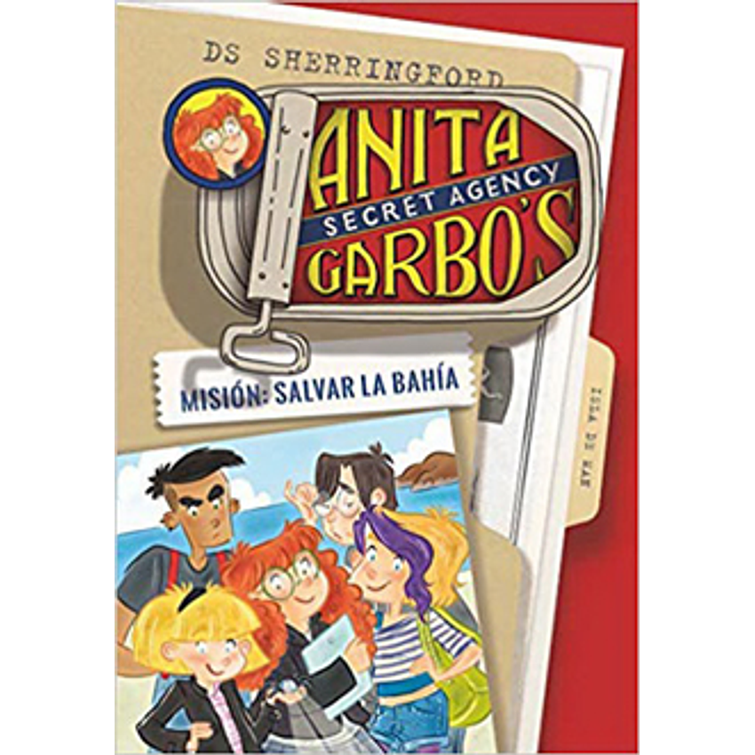 Anita Garbo 1 Mision Salvar La Bahia 1